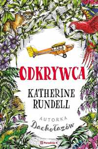 Odkrywca, Katherine Rundell