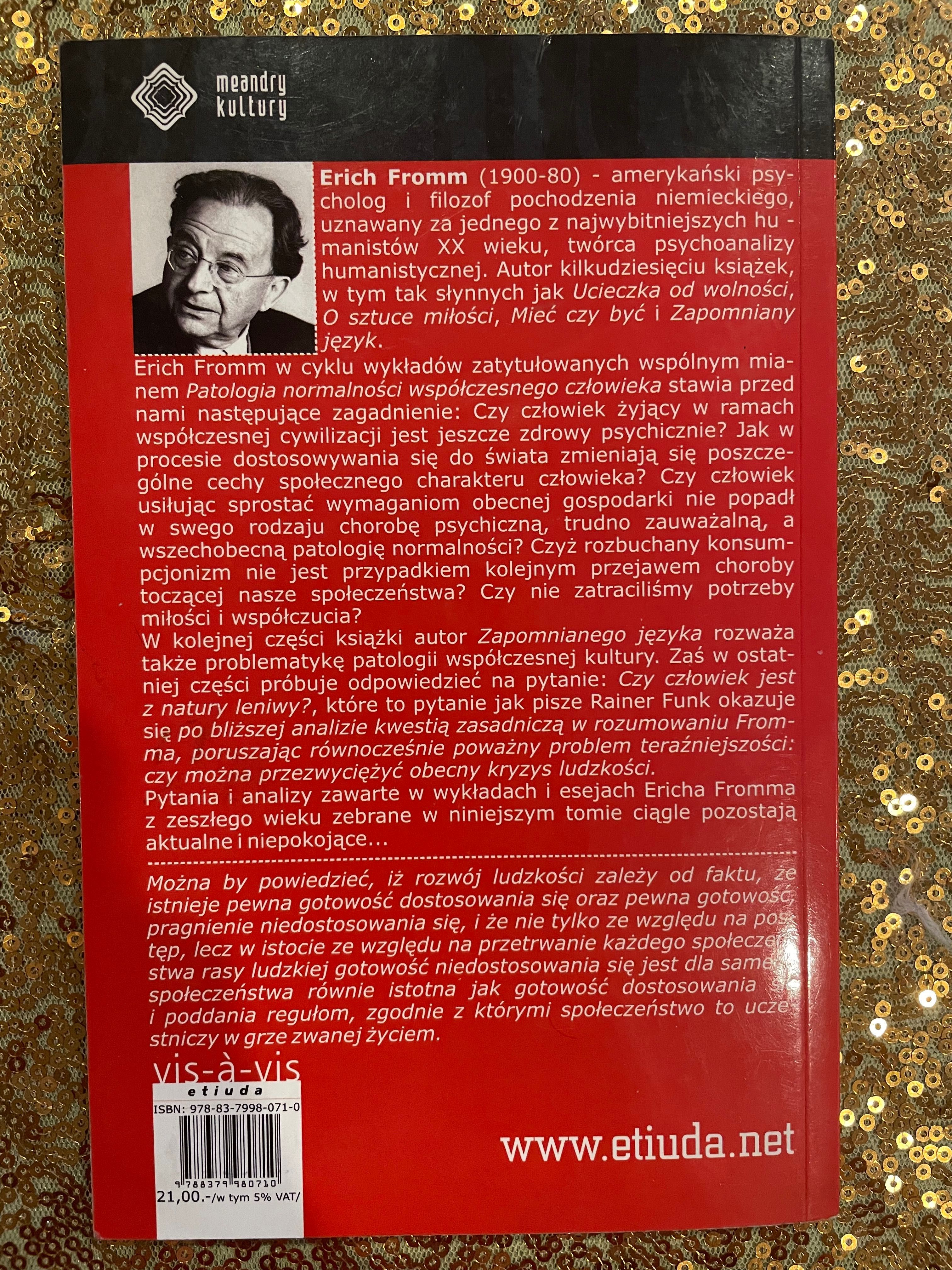„Patologia normalności” Erich Fromm