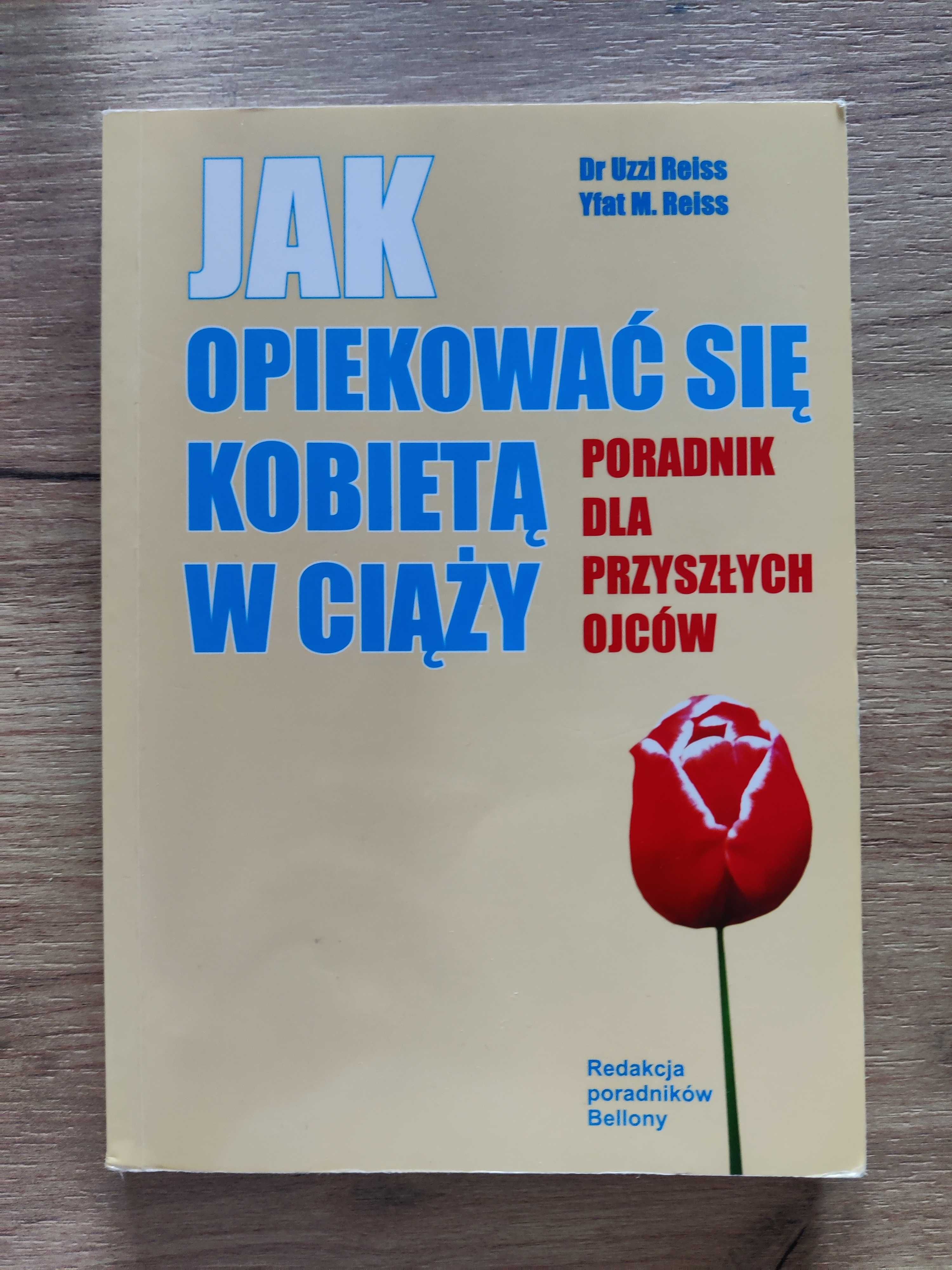 Jak opiekować się kobietą w ciąży. Poradnik dla przyszłych ojców