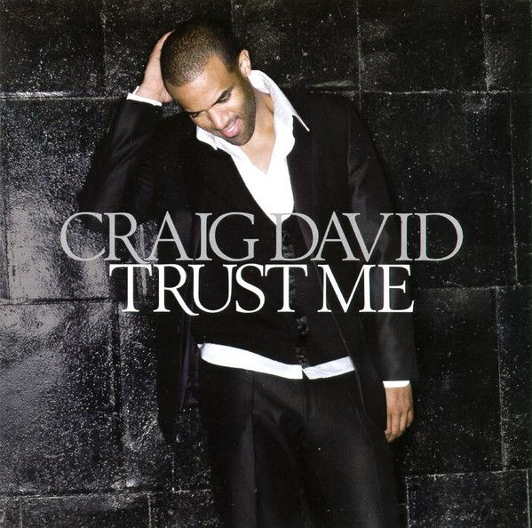 Craig David - Trust Me [UK Garage, Contemporary R&B]