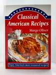 " Classical American Recipes " - de Margo Oliver