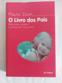 Livro - O livro dos pais, de Paulo Oom