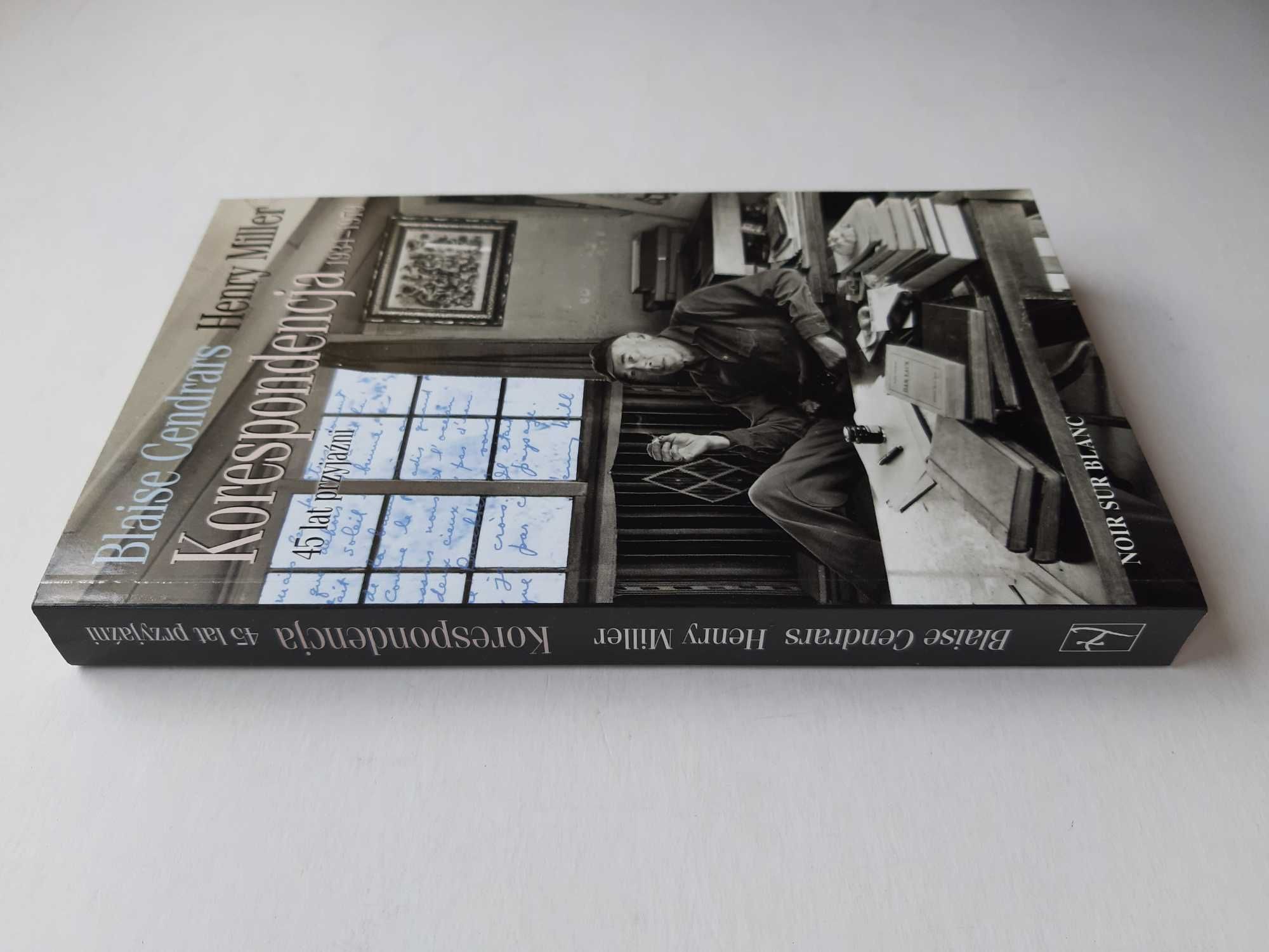 Korespondencja 1934 - 1979 - Blaise Cendrars, Henry Miller