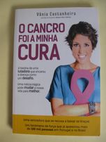 O Cancro foi a minha cura de Vânia Castanheira