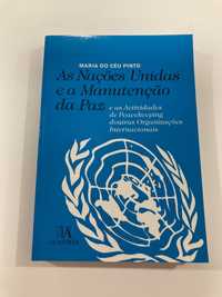 As Nações Unidas a Manutenção da Paz