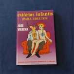 José Vilhena - Estórias infantis (para adultos)