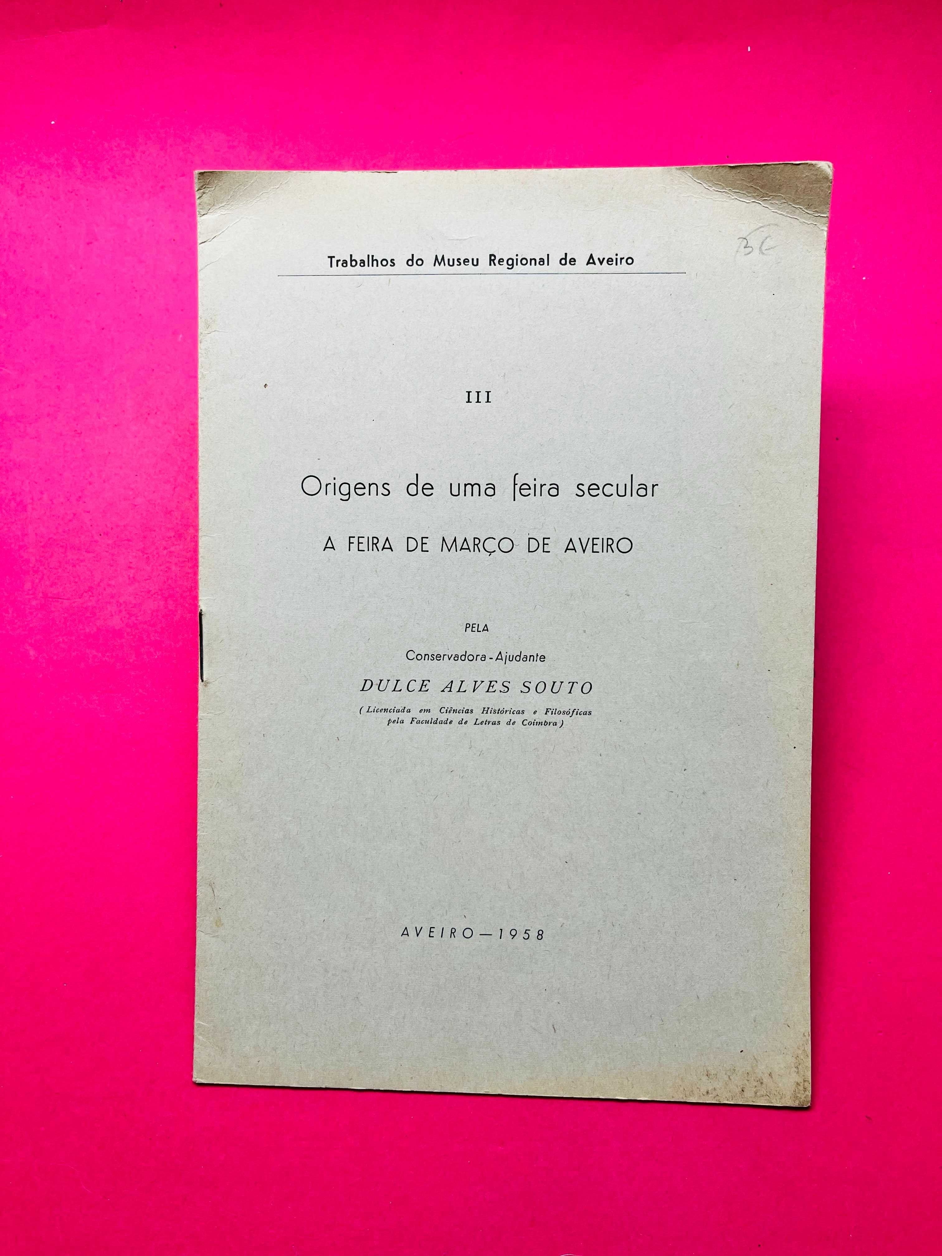 Origens de uma feira secular - A Feira de Março de Aveiro