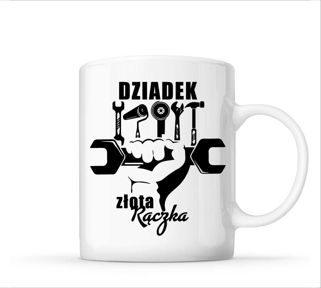 Kubek Dziadek ZŁOTA RĄCZKA na prezent dla DZIADKA