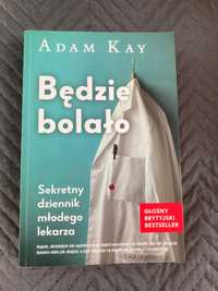 Adam Kay „Będzie bolało”