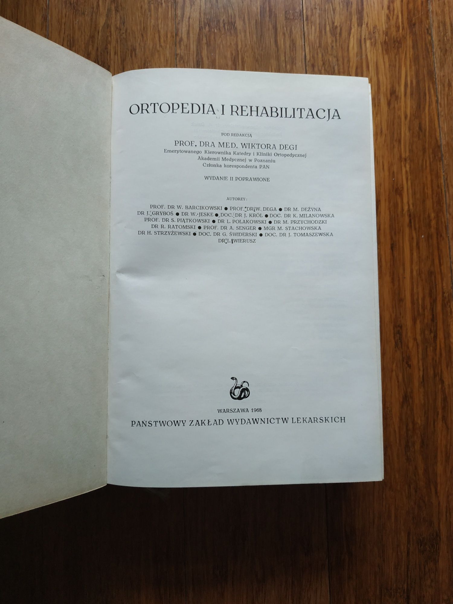 Ortopedia i rehabilitacja Red. Wiktor Dega pzwl