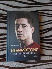 Robert Lewandowski Nienasycony