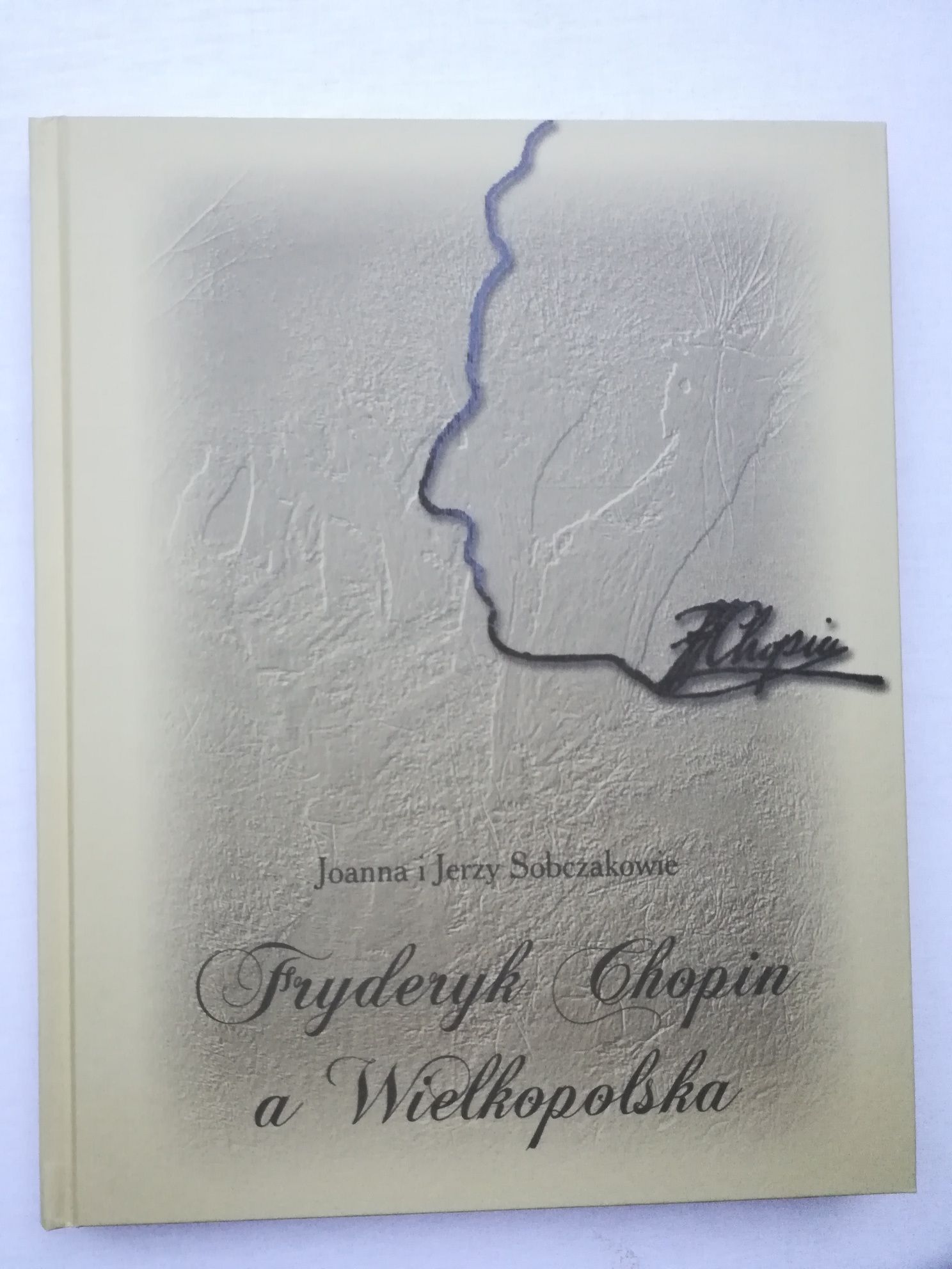 Fryderyk Chopin a Wielkopolska książka