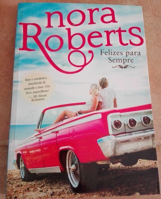 Felizes Para Sempre - Nora Roberts