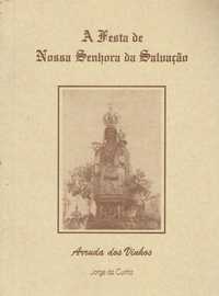 10603

A Festa de Nossa Senhora da Salvação
por Jorge da Cunha