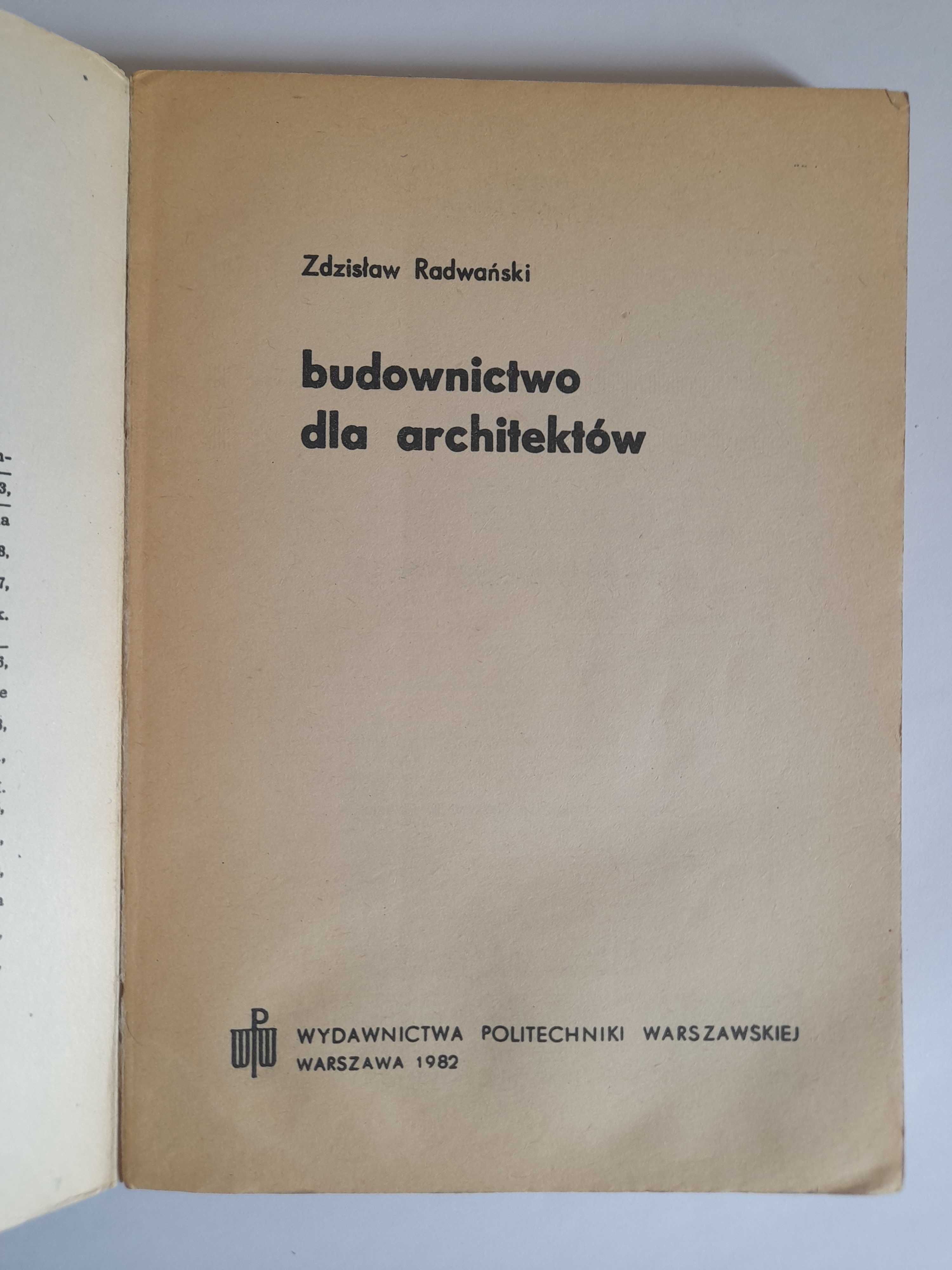 Budownictwo dla architektów - Zdzisław Radwański