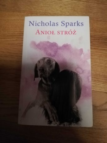 Nicholas Sparks "Anioł Stróż"- wydanie kieszonkowe