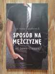 Sposób na mężczyznę. Jak odkryć siebie - Castellanos
