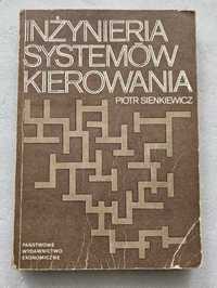 INŻYNIERIA SYSTEMÓW KIEROWANIA Sienkiewicz Cybernetyka Prakseologia