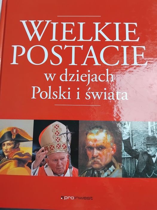 Wielkie postacie w dziejach Polski i świata