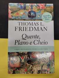 Thomas L. Friedman - Quente, Plano e Cheio