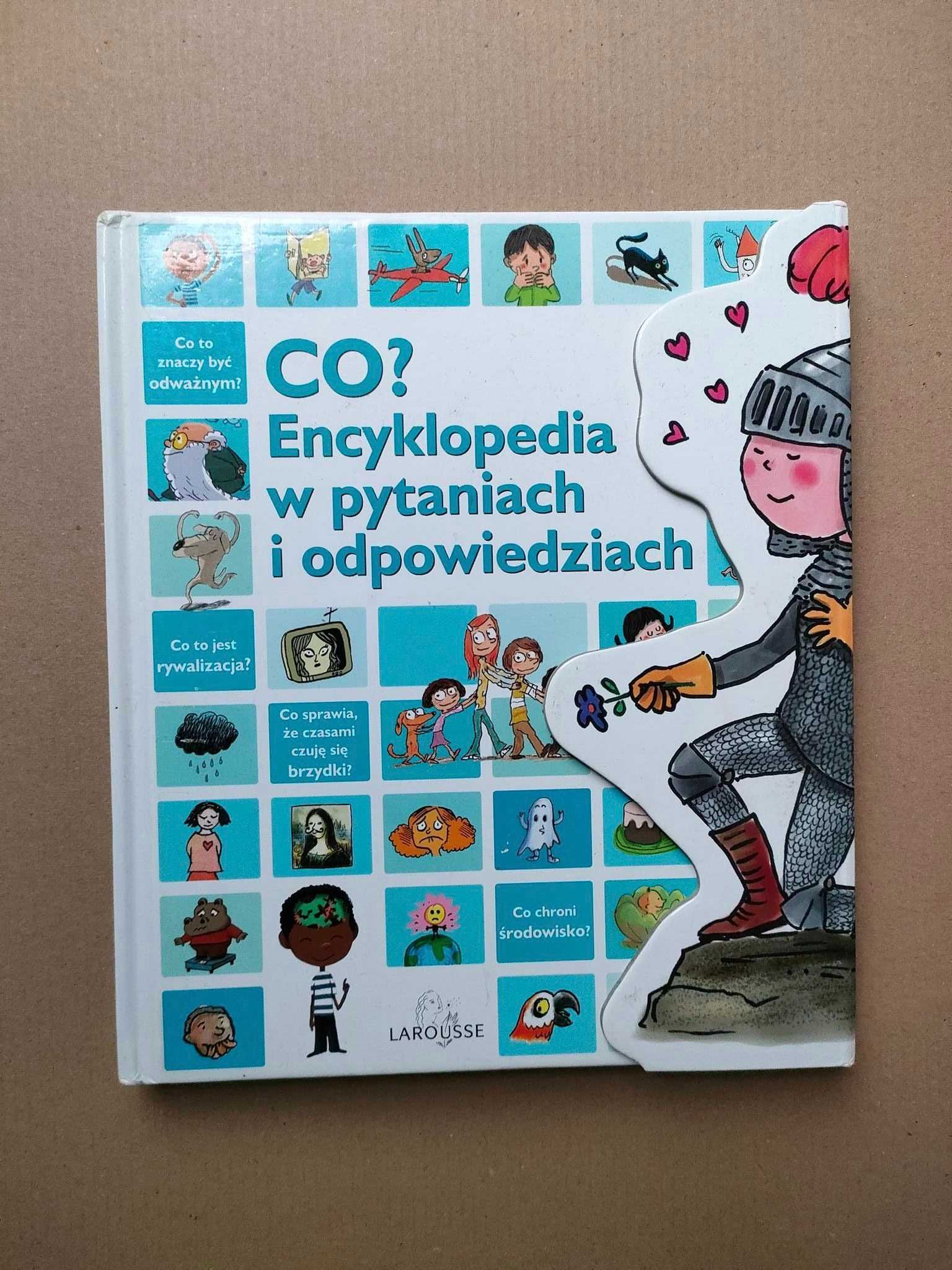 Co? Encyklopedia w pytaniach i odpowiedziach