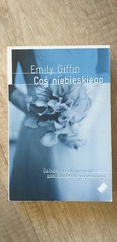 Coś niebieskiego Emily Giffin