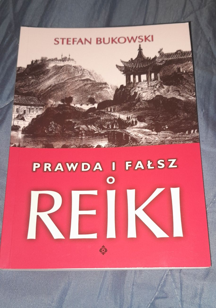 Prawda i fałsz o Reiki Stefan Bukowski