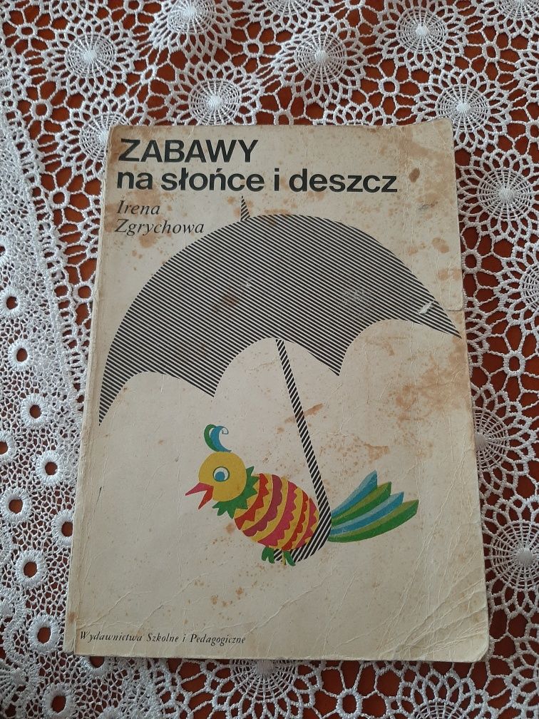 Książka zabawy na słońce i deszcz Irena zgrychowa