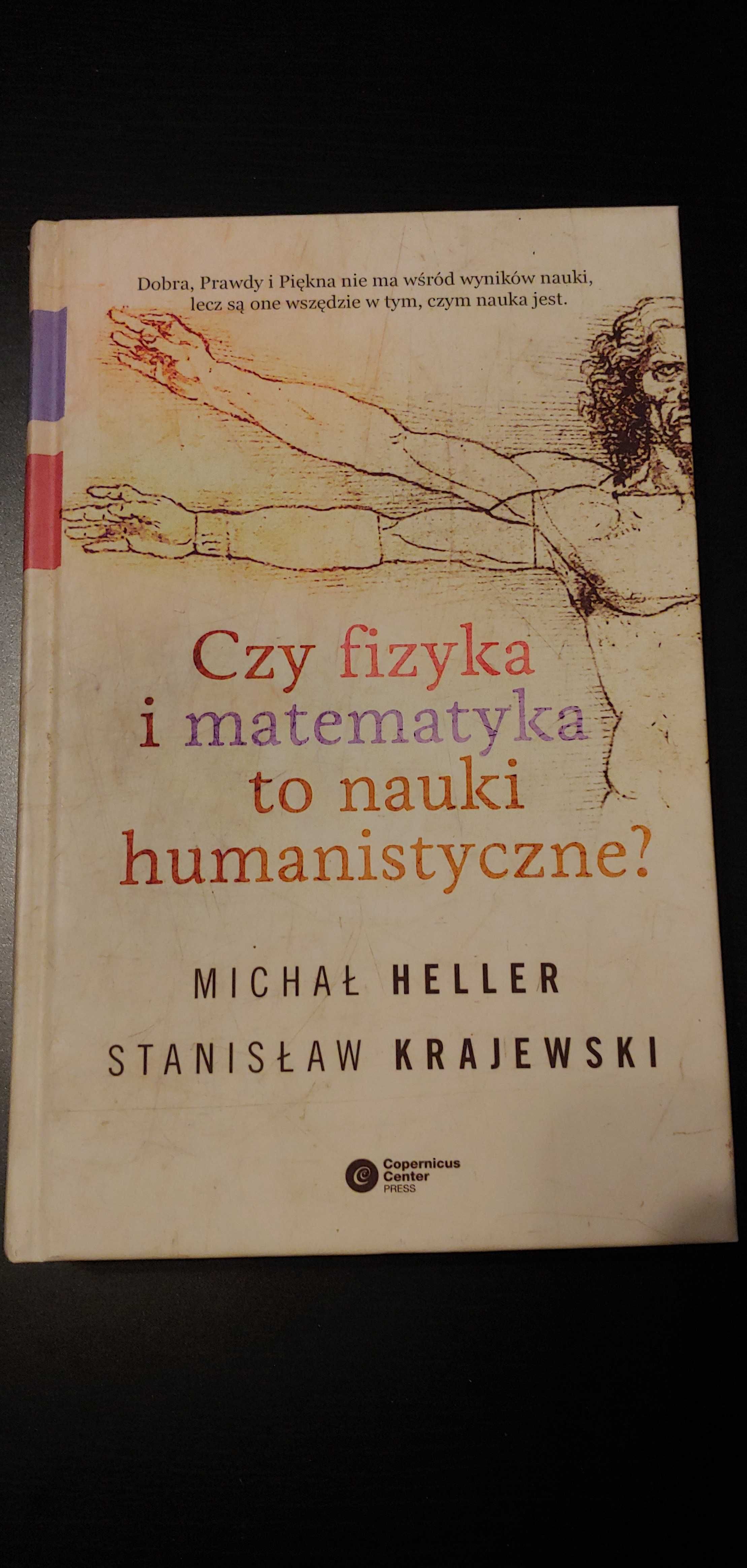 Czy fizyka i matematyka to nauki humanistyczne? Heller, Krajewski