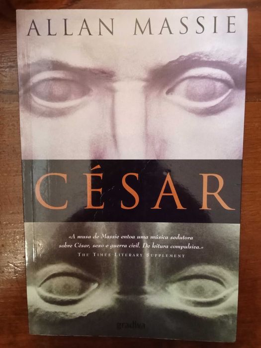 Allan Massie - César