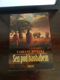 Sen Pod Baobabem Tadeusz Biedzki - książka o AFRYCE - raz przeczytana