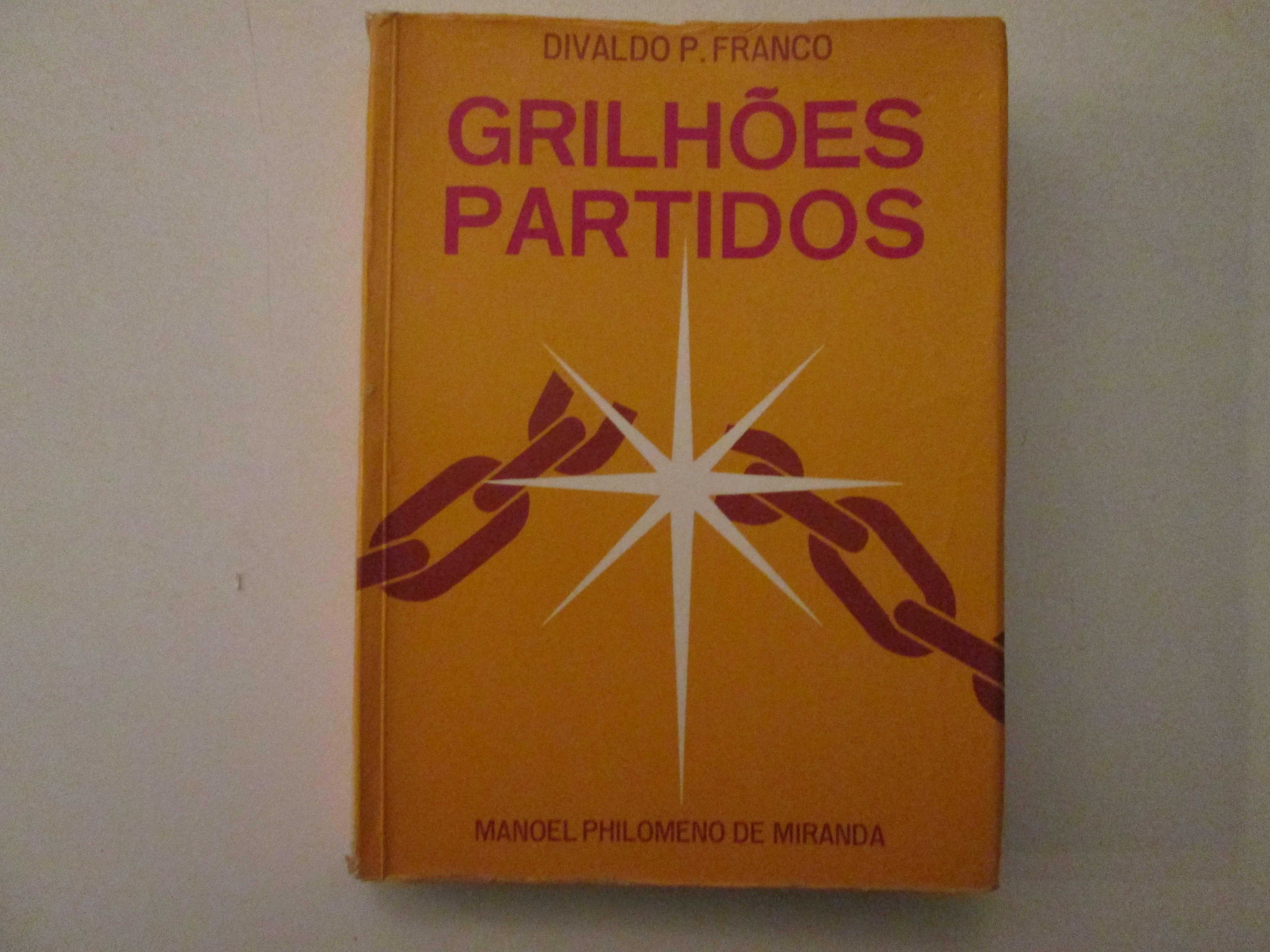 Grilhões partidos- Divaldo Pereira Franco