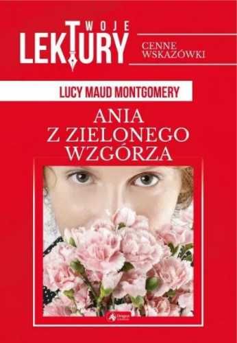 Ania z Zielonego Wzgórza BR - Lucy Maud Montgomery, . .