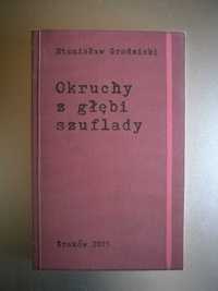 Stanisław Grodziski - Okruchy z głębi szuflady