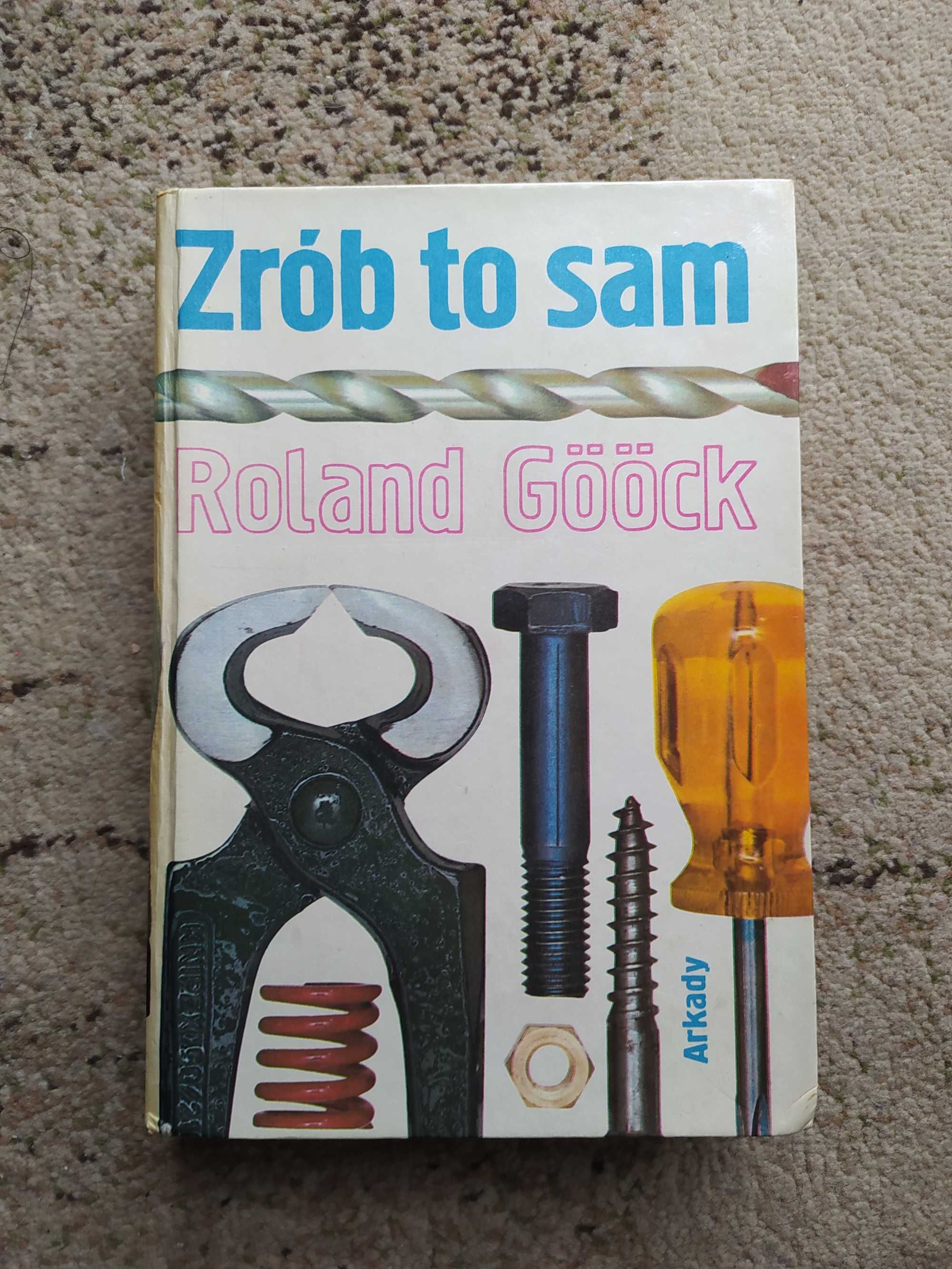 Zrób to sam    Roland Goock