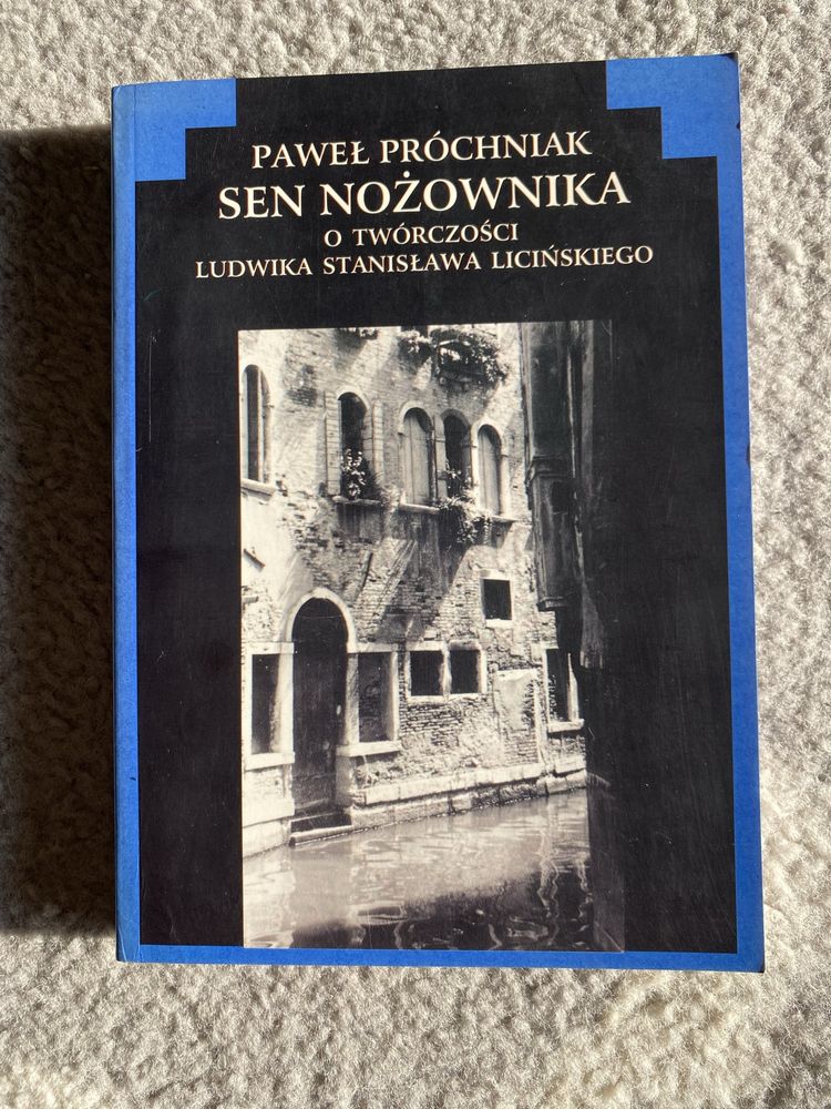 Paweł Próchniak. Sen nożownika