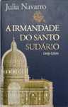 Irmandade do Santo Sudário Excelente Livro