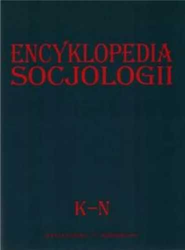 Encyklopedia socjologii T.2 K - N - praca zbiorowa