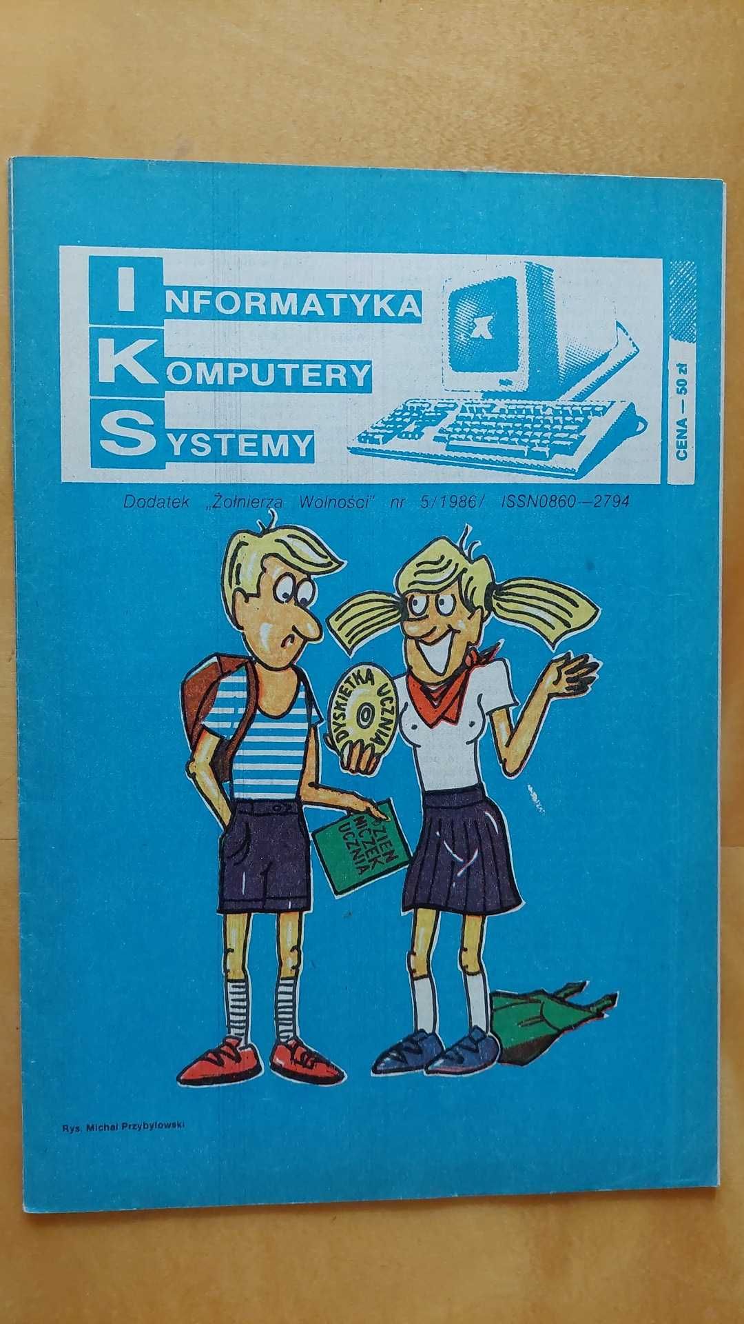 IKS Informatyka Komputery Systemy nr 5/1986