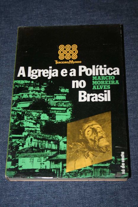 [] A Igreja e a Política no Brasil, Márcio Moreira Alves