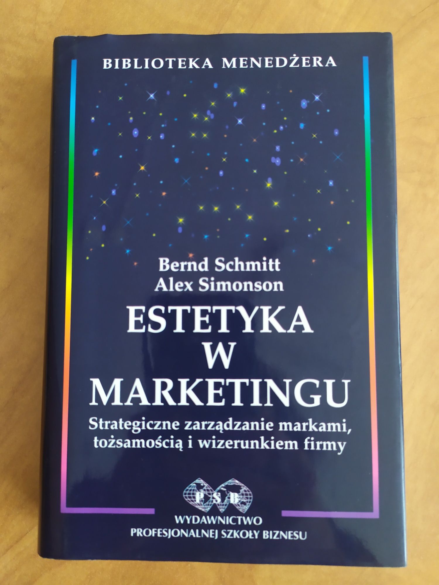 Estetyka w marketingu Schmitt Simonson Biblioteka menedżera