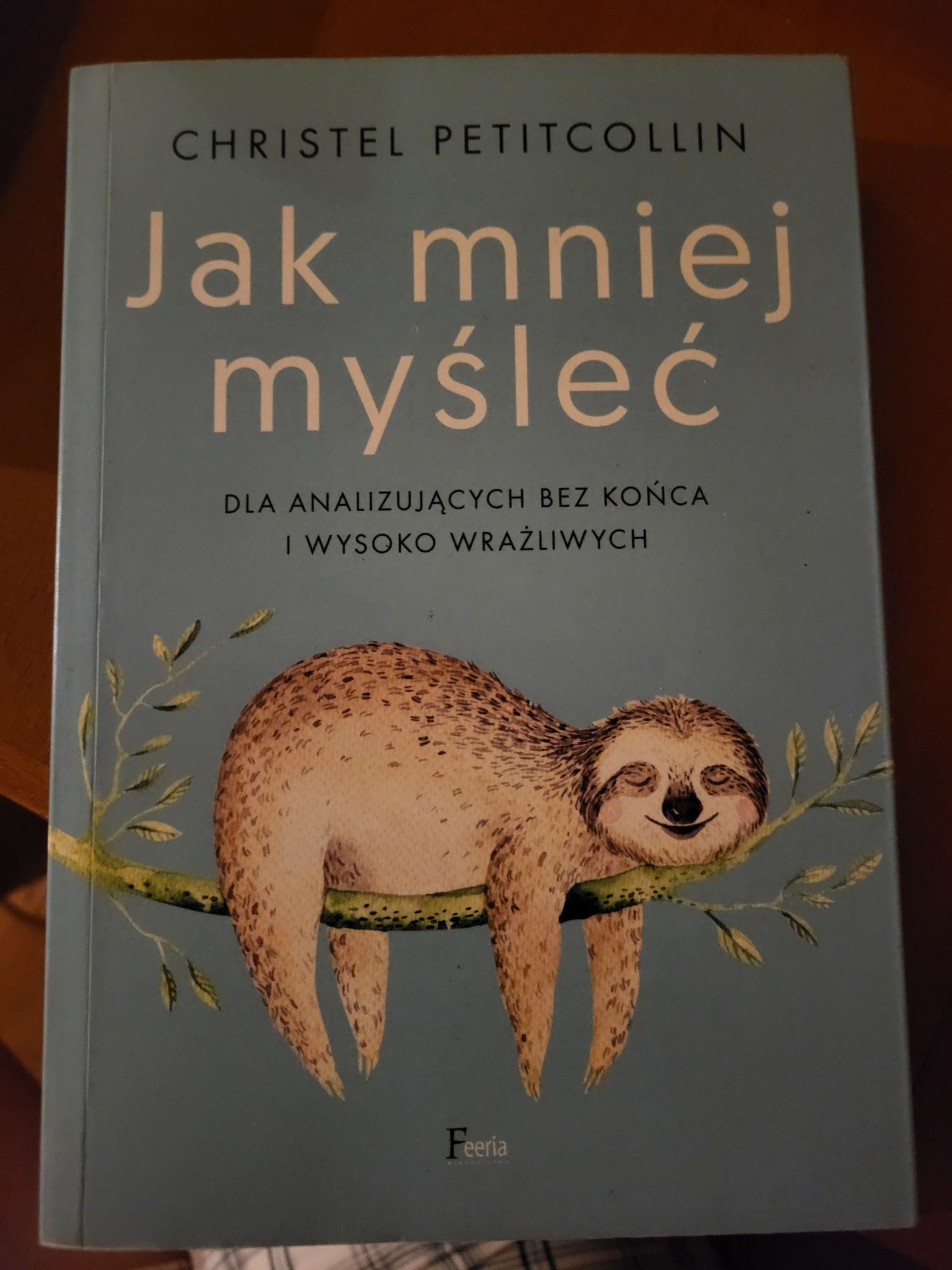 Jak mniej myśleć