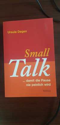 Small talk Ursula Degen