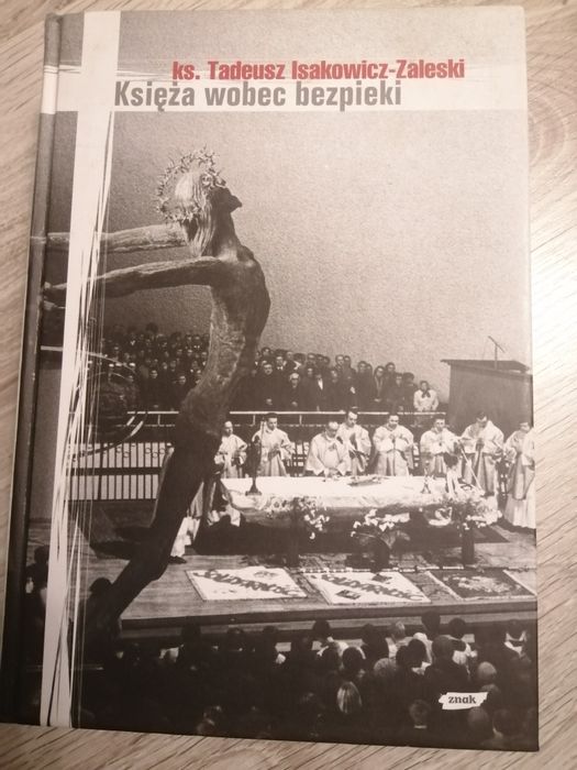 545. Księża wobec bezpieki, ks. Isakowicz-Zaleski