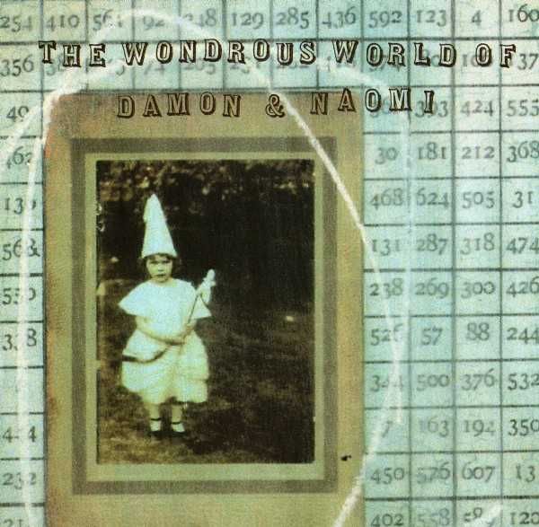DAMON & NAOMI cd Thw Wondrous World Of Damian