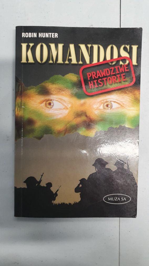 Książka - Komandosi prawdziwe historie - Robin Hunter