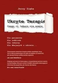 Ukryte terapie Czego ci lekarz nie powie Jerzy Zięba nowa