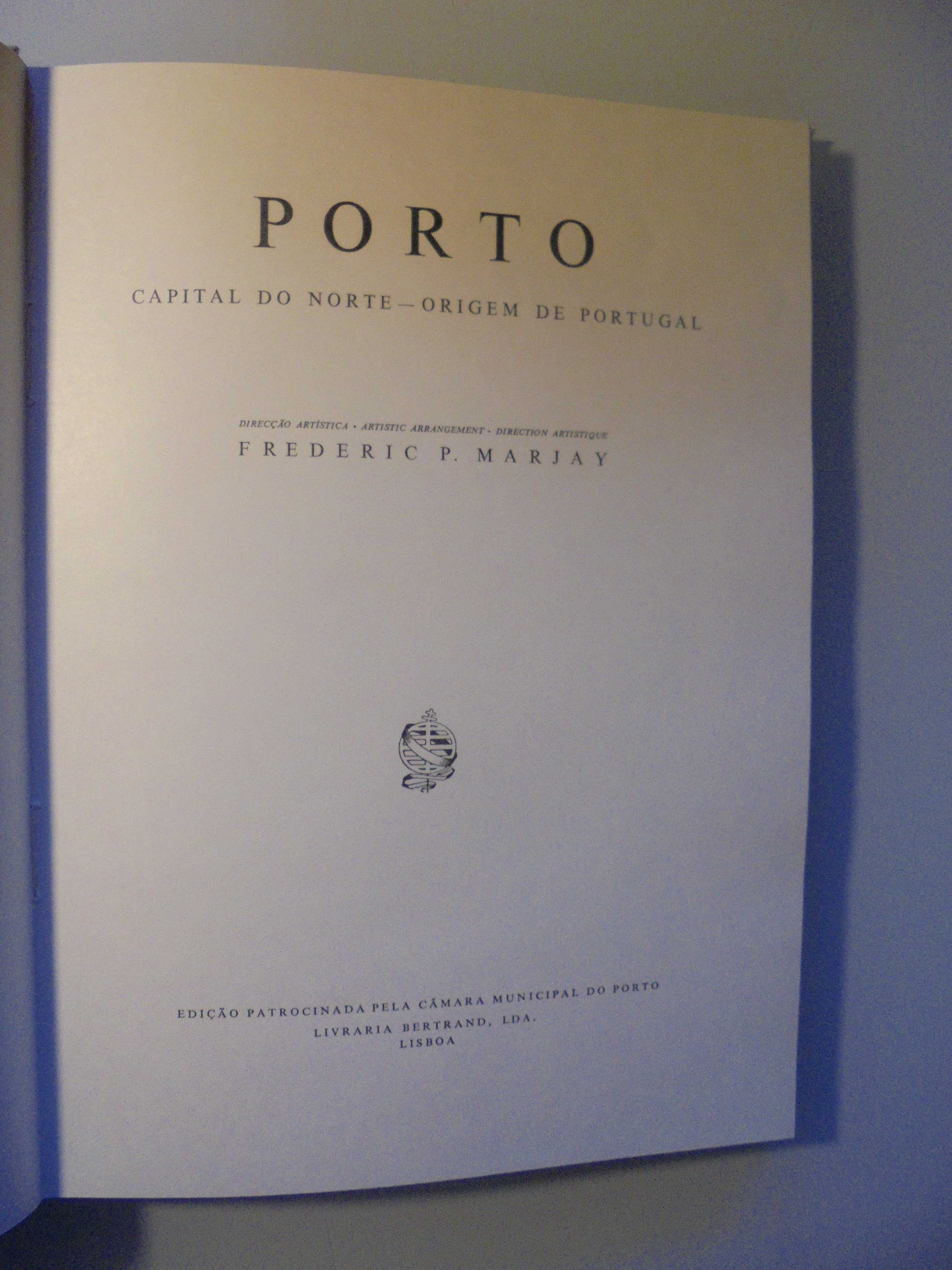 Marjay (Frederic P.);Porto-Capital do Norte