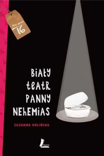 Biały teatr panny Nehemias - Zuzanna Orlińska