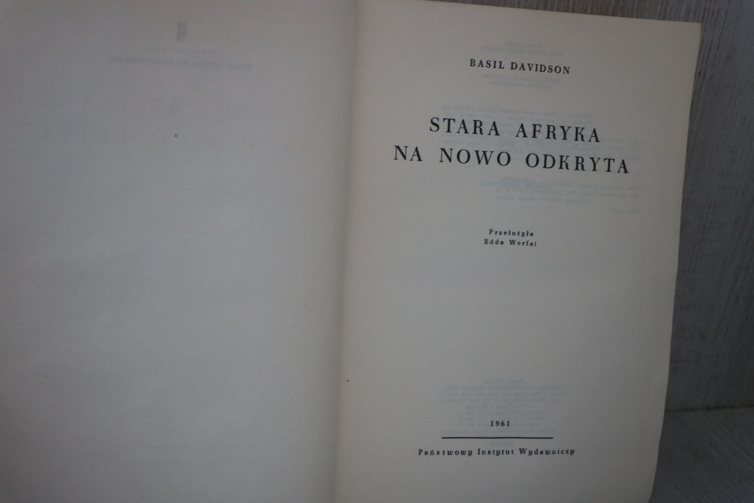 Basil Davidson "Stara Afryka na nowo odkryta"